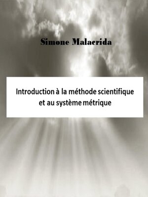 cover image of Introduction à la méthode scientifique et au système métrique